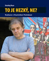 To je hezký, ne?